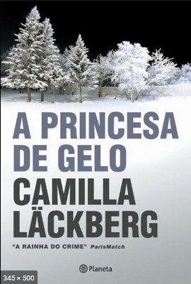 A Princesa de Gelo – Camila Lackberg