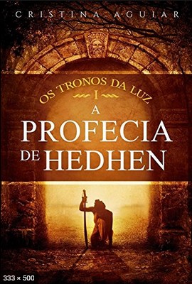 A Profecia de Hedhen - Cristina Aguiar