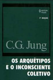 C. G. Jung – OS ARQUETIPOS E O INCONSCIENTE COLETIVO pdf