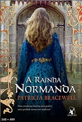 A Rainha Normanda – Patricia Bracewell (1)