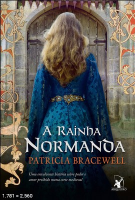 A Rainha Normanda – Patricia Bracewell