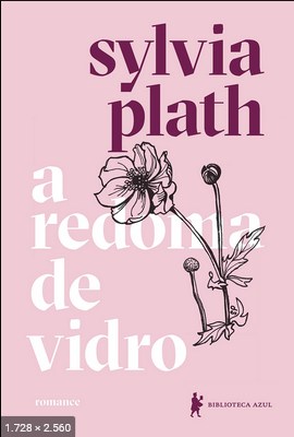 A redoma de vidro – Sylvia Plath