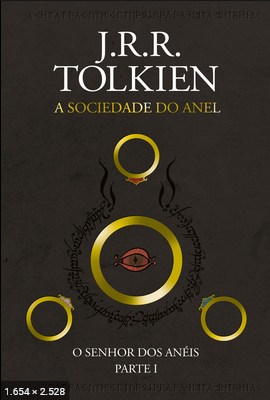 A Sociedade do Anel – O Senhor – J.R.R. Tolkien