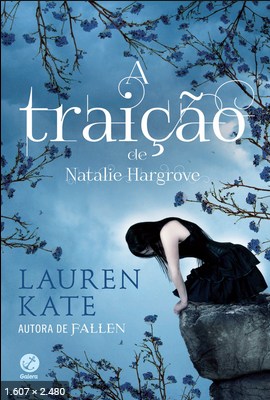 A Traicao de Natalie Hargrove – Lauren Kate