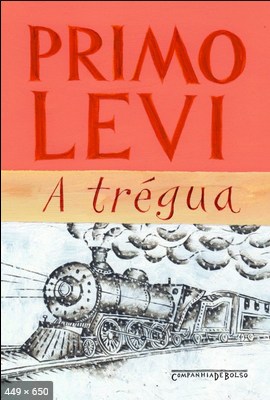 A Tregua - Primo Levi