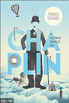 A ultima danca de Chaplin – Fabio Stassi