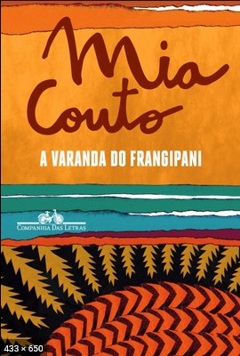 A Varanda Do Frangipani - Mia Couto