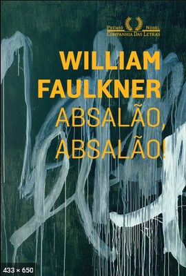 Absalao, Absalao! – William Faulkner