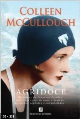 Agridoce – Colleen McCullough