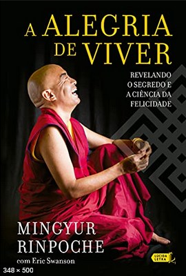 Alegria de Viver – Yongey Mingyur Rinpoche
