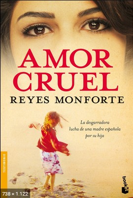 Amor Cruel – Reyes Monforte