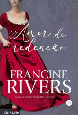 Amor de Redencao – Francine Rivers