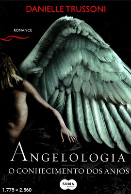 Angelologia - O Conhecimento Do - Danielle Trussoni
