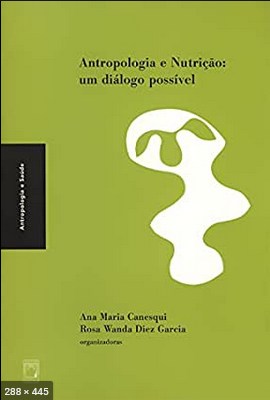 Antropologia e nutricao_ um dia – Ana Maria Canesqui
