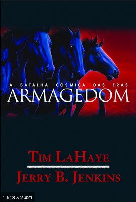 Armagedom – Deixados Para Tras – Tim LaHaye