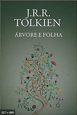 Arvore e Folha – J. R. R. Tolkien