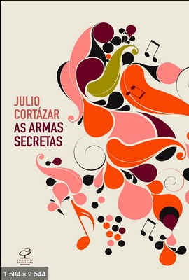 As Armas Secretas – Julio Cortazar