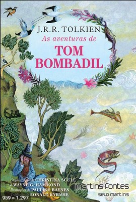 As Aventuras de Tom Bombadil - J.R.R Tolkien (2)