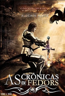 As Cronicas de Fedors – Aldemir Alves
