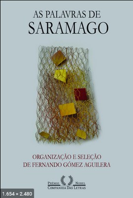 As Palavras de Saramago - Jose Saramago