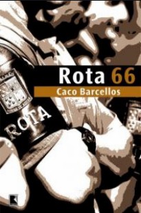 Caco Barcellos – ROTA 66 mobi