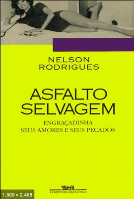 Asfalto Selvagem – Nelson Rodrigues