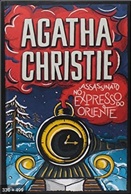 Assassinato no Expresso do Orie – Agatha Christie