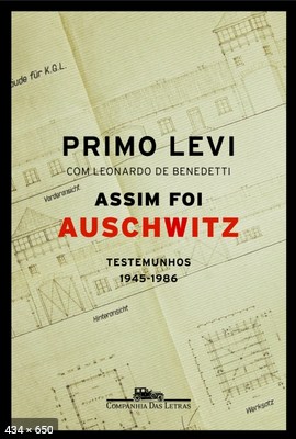 Assim foi Auschwitz - Testemunh - Primo Levi
