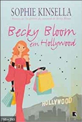Becky Bloom Em Hollywood – Sophie Kinsella (2)