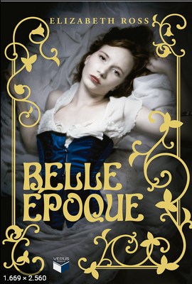 Belle Epoque – Elizabeth Ross