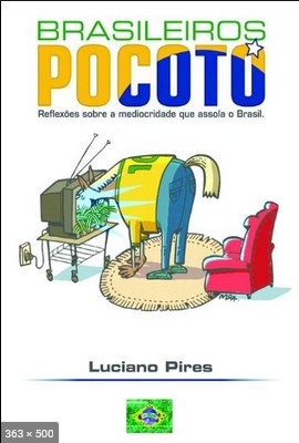 Brasileiros Pocoto – Luciano Pires