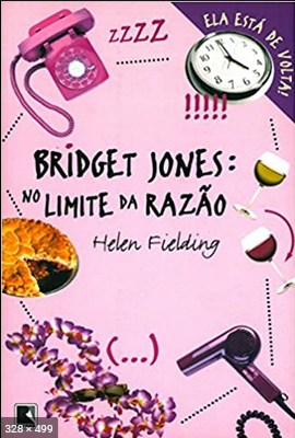 Bridget Jones No Limite da Raza – Helen Fielding