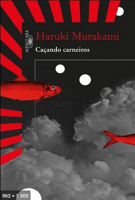 Cacando carneiros - Haruki Murakami