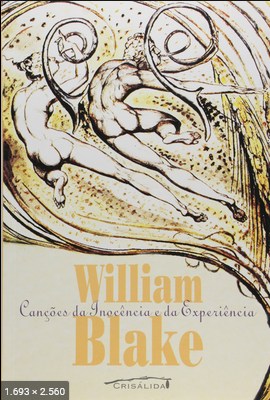 Cancoes Da Inocencia & Da Exper – William Blake