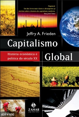 Capitalismo Global – Jeffry A. Frieden