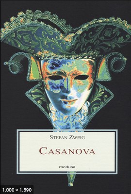 Casanova – Stefan Zweig