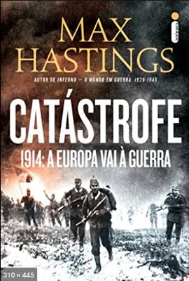 Catastrofe - Max Hastings