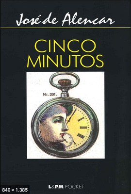 Cinco Minutos - Jose de Alencar