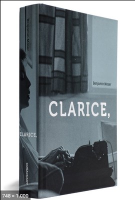 Clarice – Benjamin Moser (2)