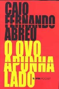 Caio Fernando Abreu – O OVO APUNHALADO doc