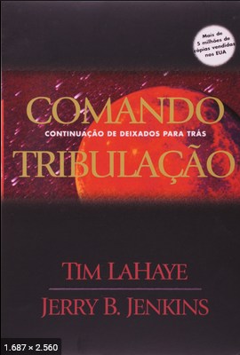Comando Tribulacao - Deixados P - Tim LaHaye