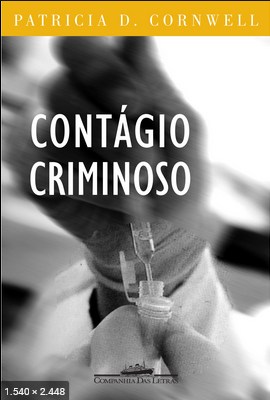 Contagio Criminoso - Patricia Cornwell