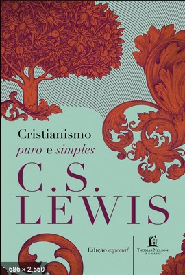Cristianismo Puro e Simples – C. S. Lewis