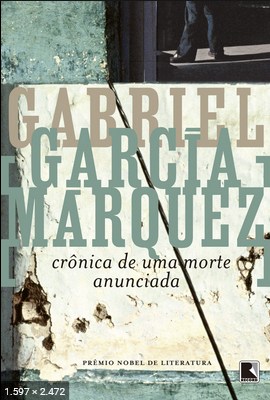 Cronica de Uma Morte Anunciada – Gabriel Garcia Marquez