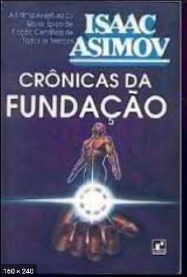 Cronicas da Fundacao - Isaac Asimov