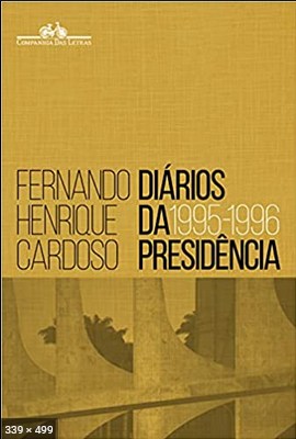 Diarios da Presidencia - Fernando Henrique Cardoso