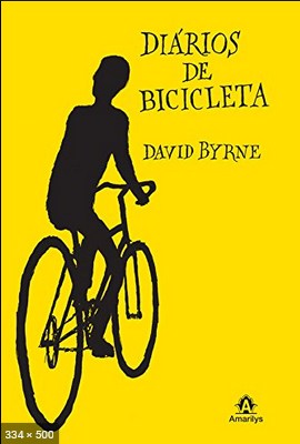 Diarios De Bicicleta - David Byrne