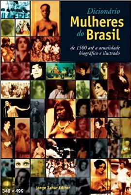 Dicionario Mulheres do Brasil – Schuma Schumaher