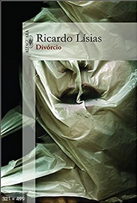 Divorcio - Ricardo Lisias