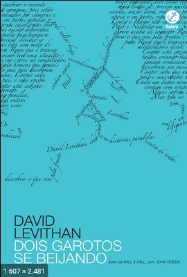 Dois Garotos se Beijando – David Levithan